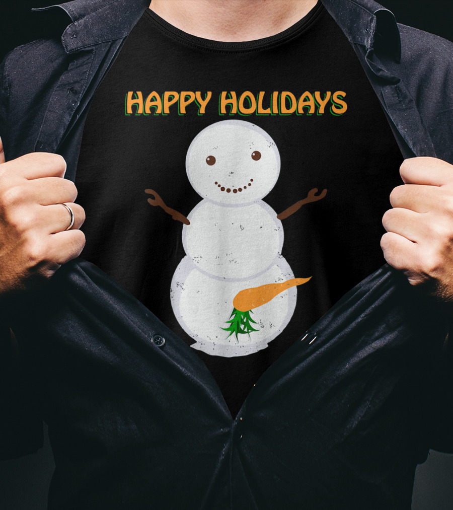 Happy Holidays Naughty Dirty Carrot Snowman T-Shirt