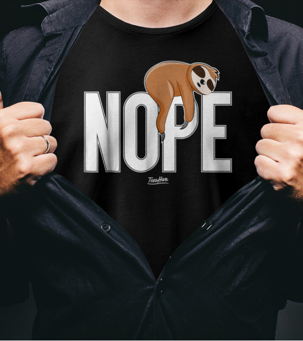 Nope Sloth Nap Lazy Teeshive Graphic Funny Sloth T-Shirt