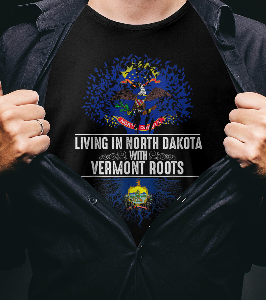 Living In North Dakota With Vermont Roots Emblem T-Shirt