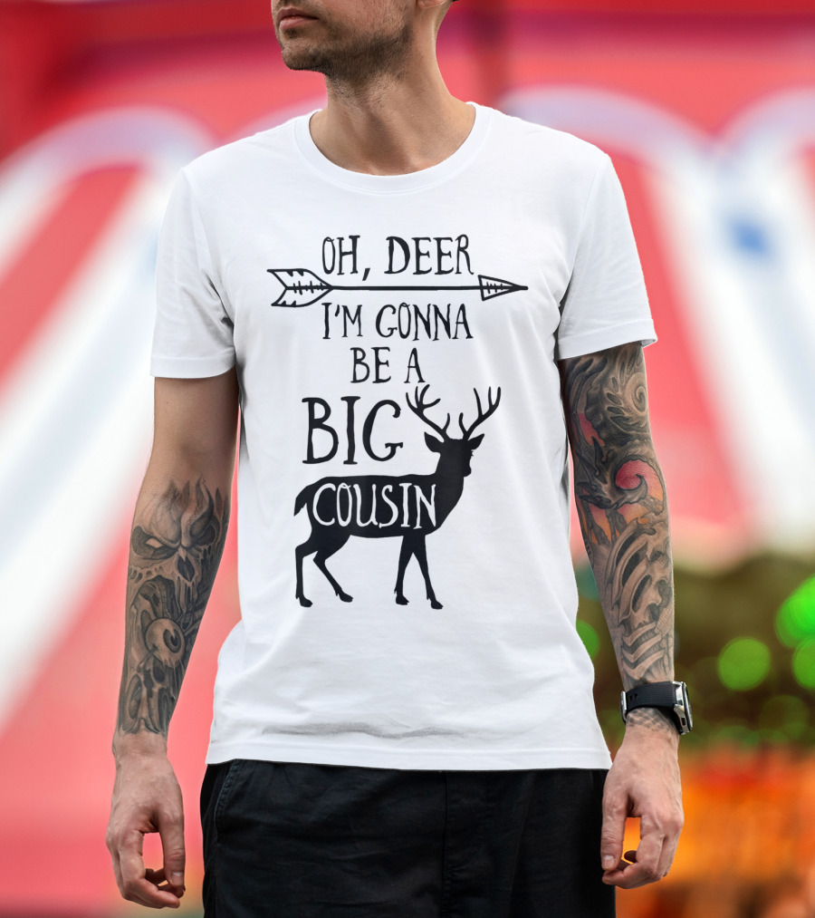 Oh Deer I'm Gonna Be A Big Cousin Arrow Deer T-Shirt
