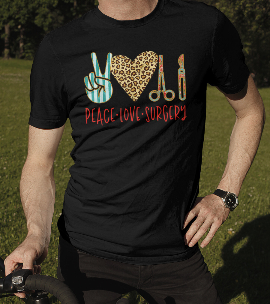 Peace Love Surgery Striped Peace Sign Leopard Heart Surgical Instruments T-Shirt