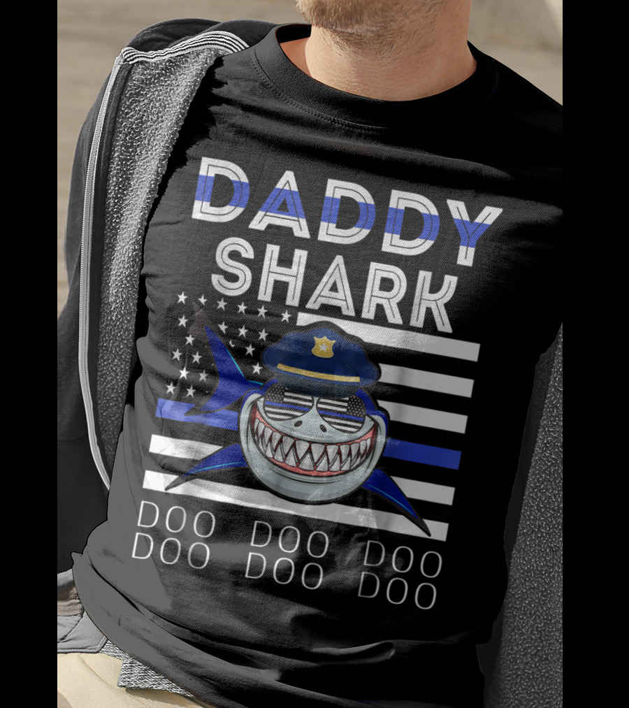 Daddy Shark Police Doo Doo Doo Blue Line Flag T-Shirt