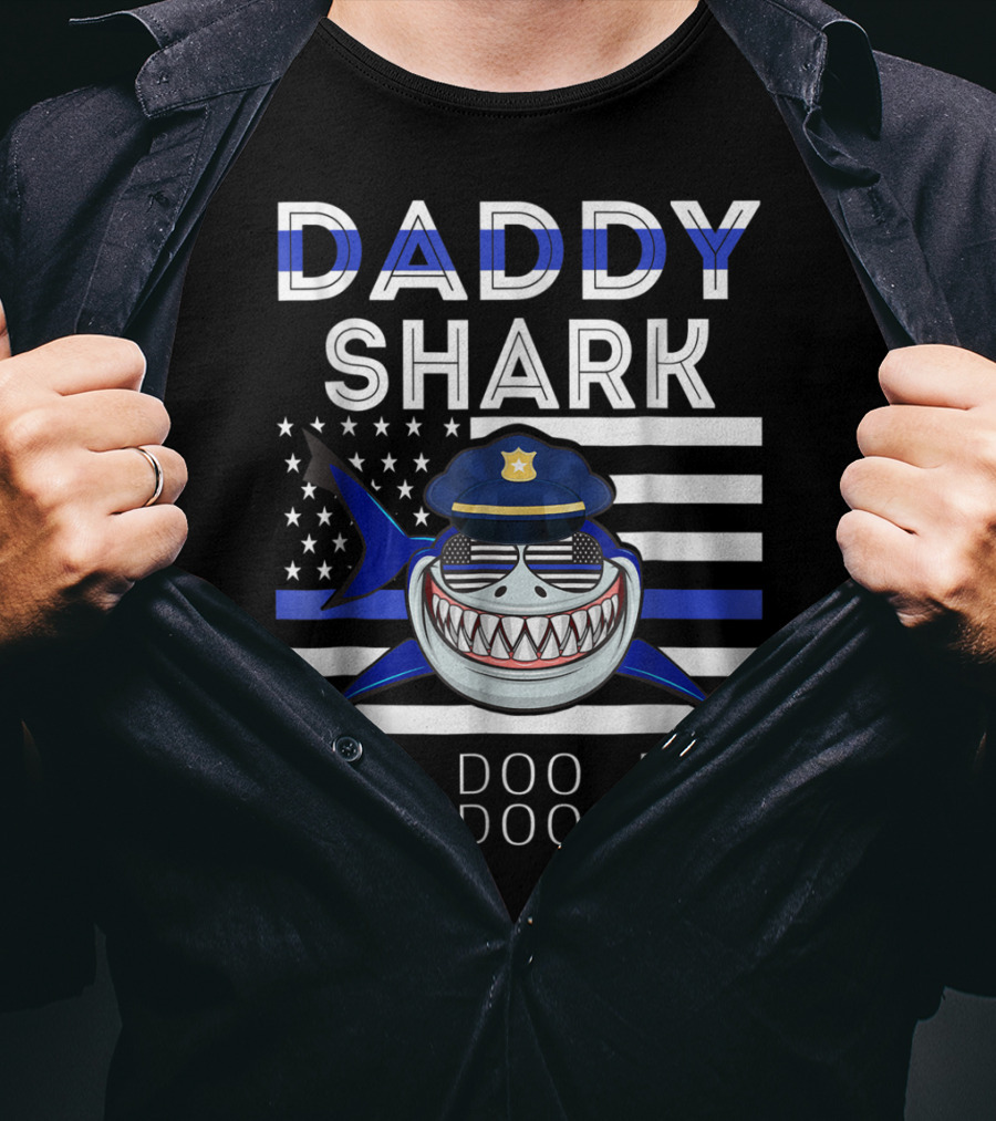 Daddy Shark Police Doo Doo Doo Blue Line Flag T-Shirt