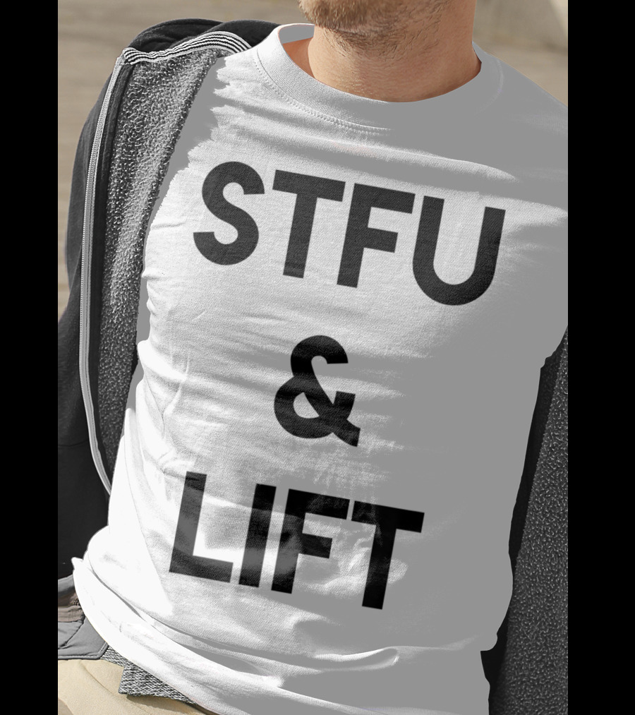STFU And Lift Powerlifting Gym Rat Bodybuilding T-Shirt