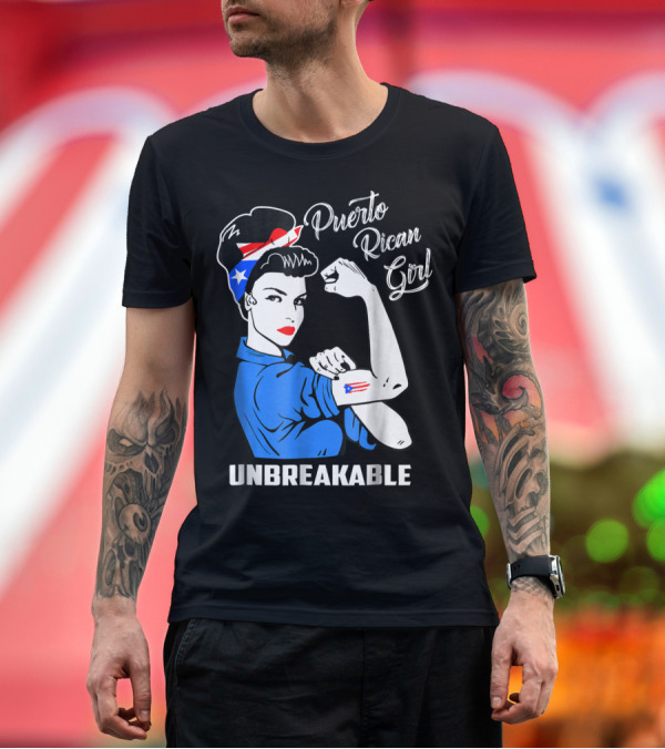 Premium T-Shirt: Puerto Rican Girl Unbreakable Rosie the Riveter Flag Tattoo Heritage T-Shirt Puerto Rican Girl Unbreakable Rosie the Riveter Flag Tattoo Heritage T-Shirt