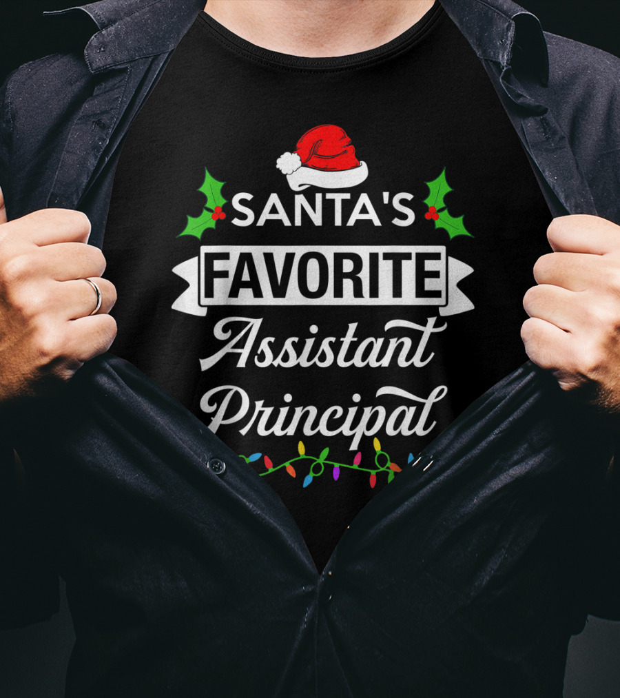 Santa's Favorite Assistant Principal Christmas Lights And Holly T-Shirt