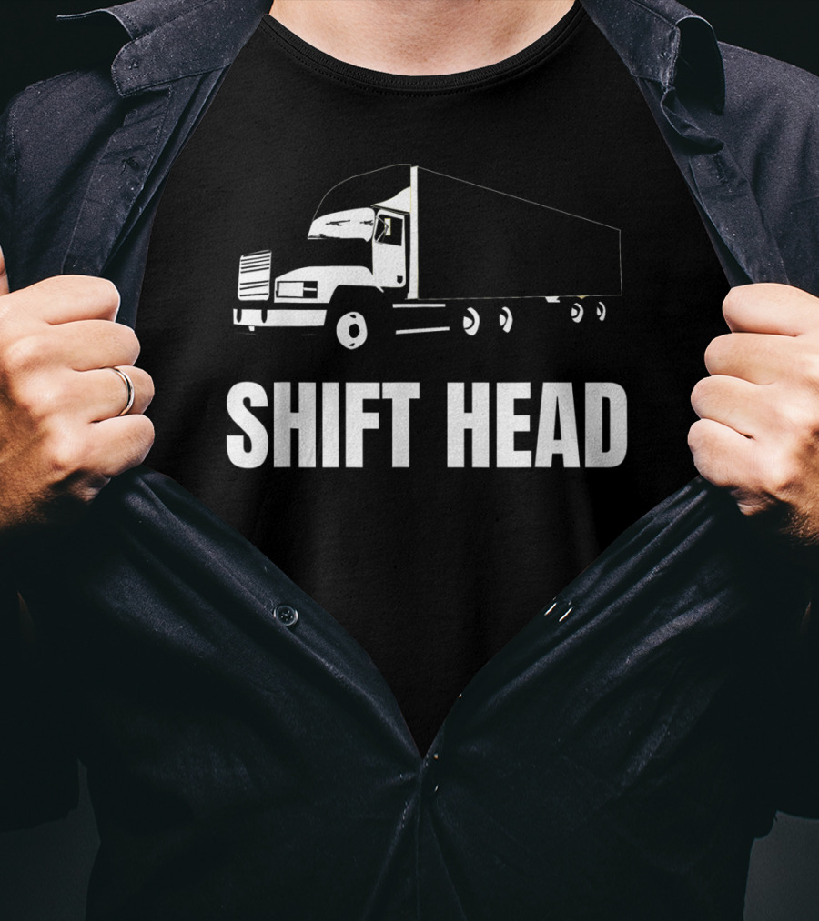 Shift Head Semi Trucker Mens Truck Driver T-Shirt