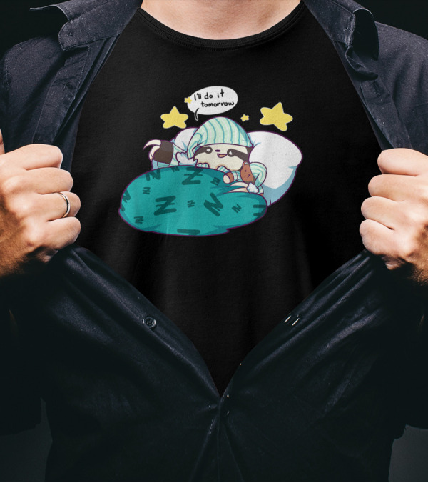 Sleepy Sloth He'll Do It Tomorrow Maybe Zeviretees Signature T-Shirt
