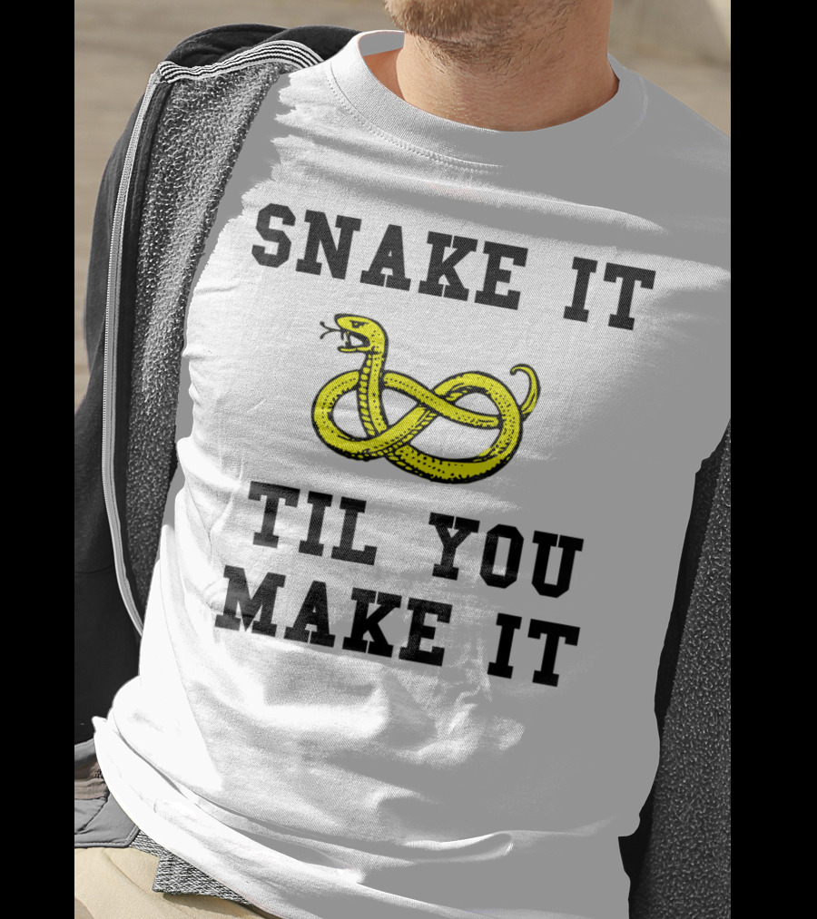Snake It Til You Make It Funny Snake Pun Yellow Knot Snake T-Shirt