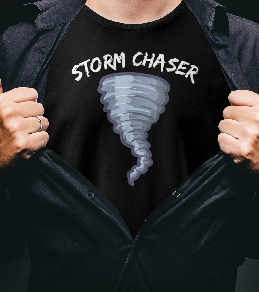 Storm Chaser Tornado Meteorologist Weather Storm Chaser T-Shirt
