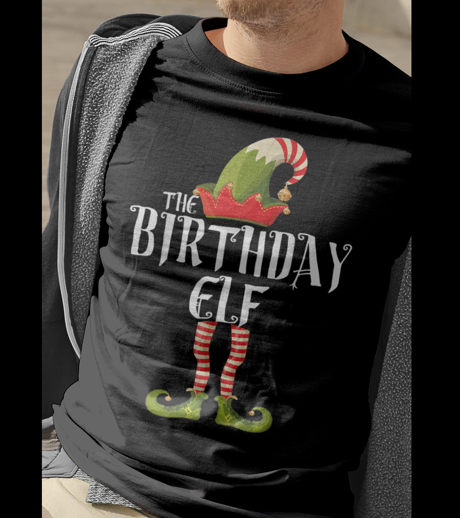 The Birthday Elf Holiday Cheer Fun Celebrations T-Shirt