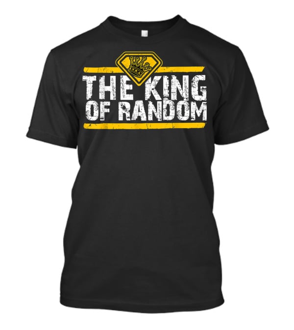 The King Of Random Crown T-Shirt