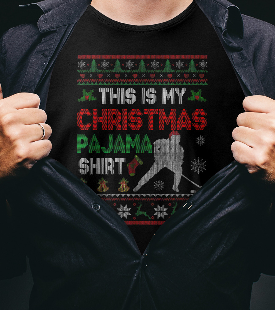 This Is My Christmas Pajama Shirt Hockey Ugly T-Shirt