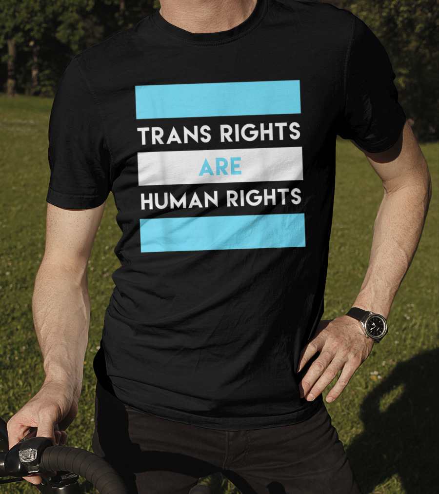 Trans Rights Are Human Rights Transgender Flag Colors T-Shirt