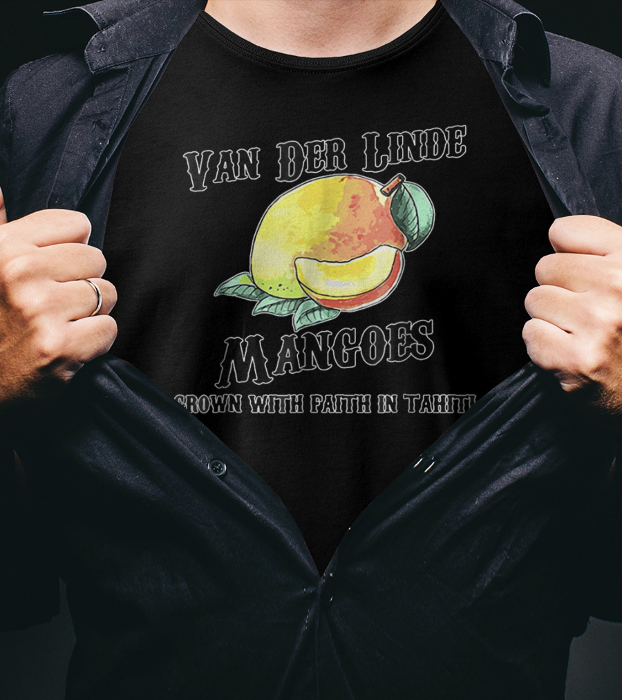 Van Der Linde Mangoes Grown With Faith In Tahiti Rdr2 Style Gaming T-Shirt