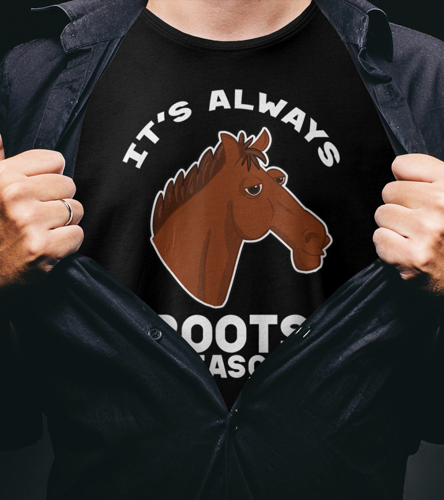 It's Always Boots Season Cute Horse Horseback 15 T-Shirt