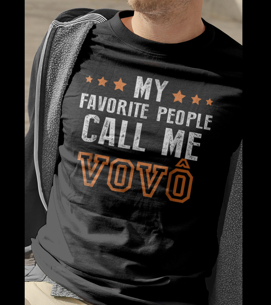 My Favorite People Call Me Vovô Father's Day Grandpa T-Shirt