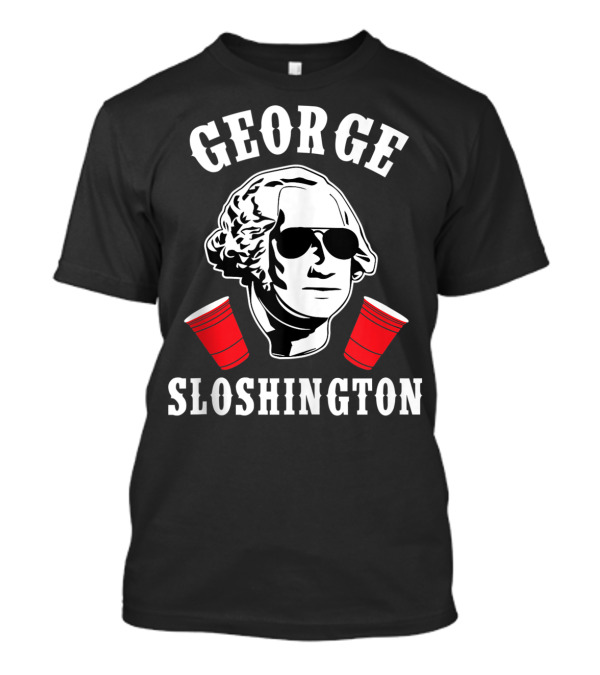 George Sloshington 4th Of July Aviator Ameri With Red Cups T-Shirt
