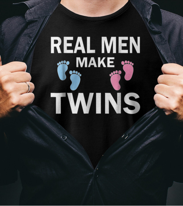 Real Men Make Twins Father's Day Funny New T-Shirt