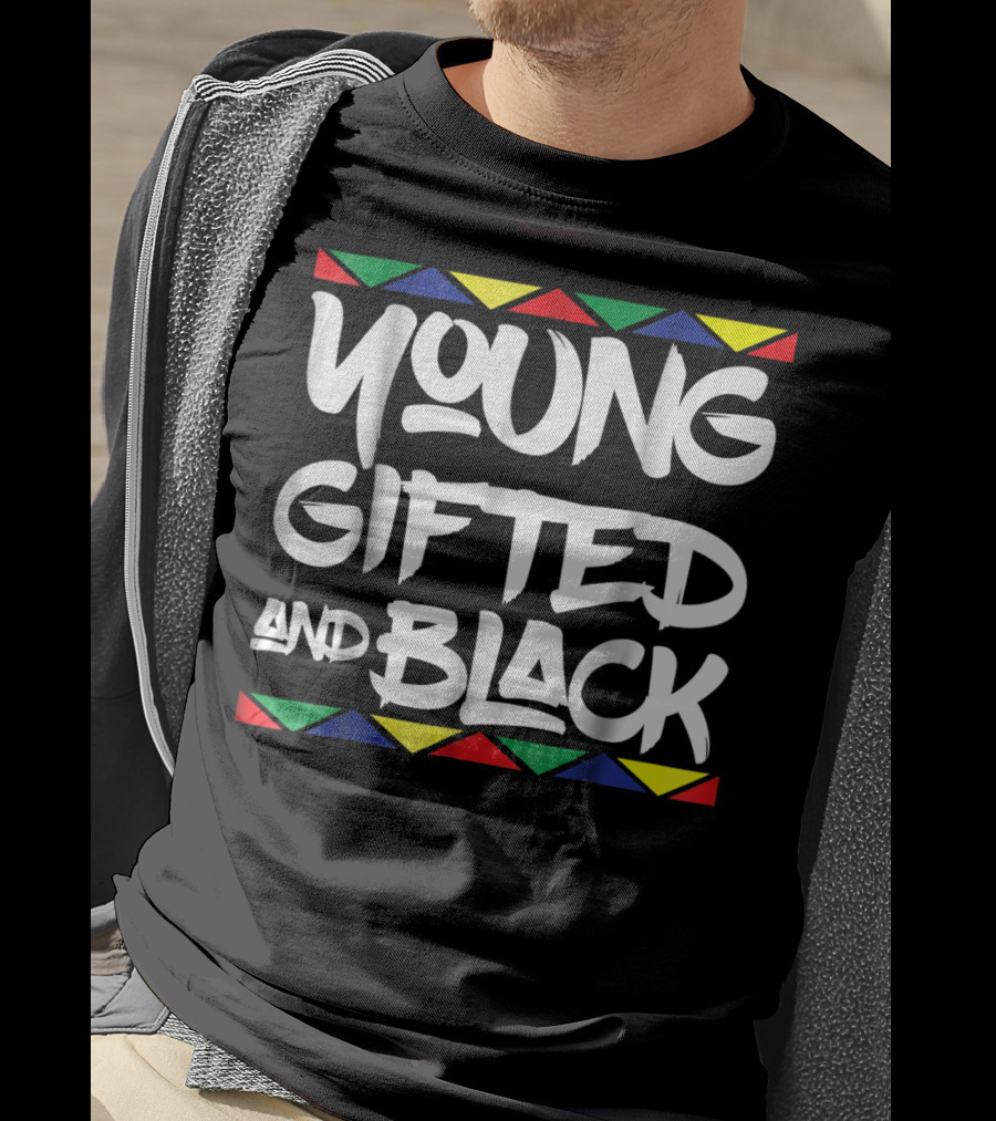 Young Gifted And Black African Pride T-Shirt