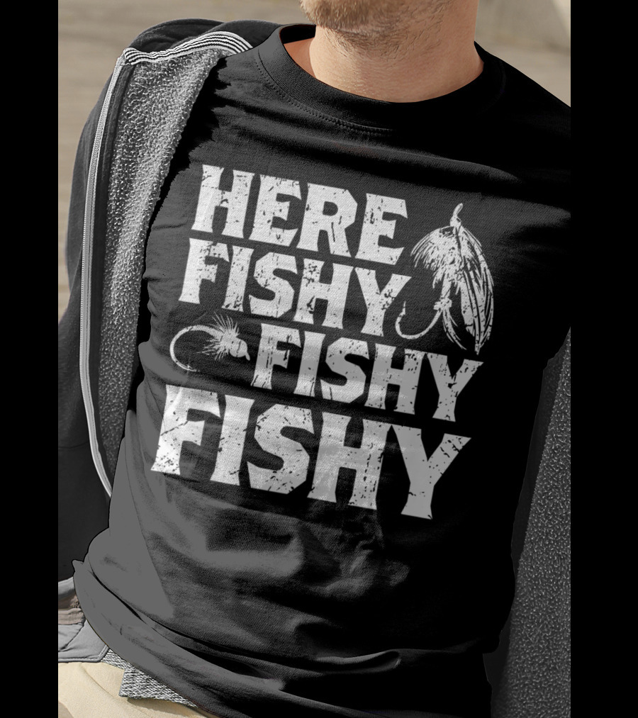Here Fishy Fishy Fishy Father's Day Fishing Lure T-Shirt