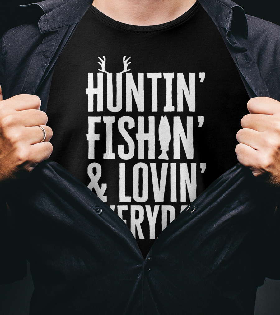 Huntin' Fishin' And Lovin' Everyday Fathers Antlers Fish T-Shirt