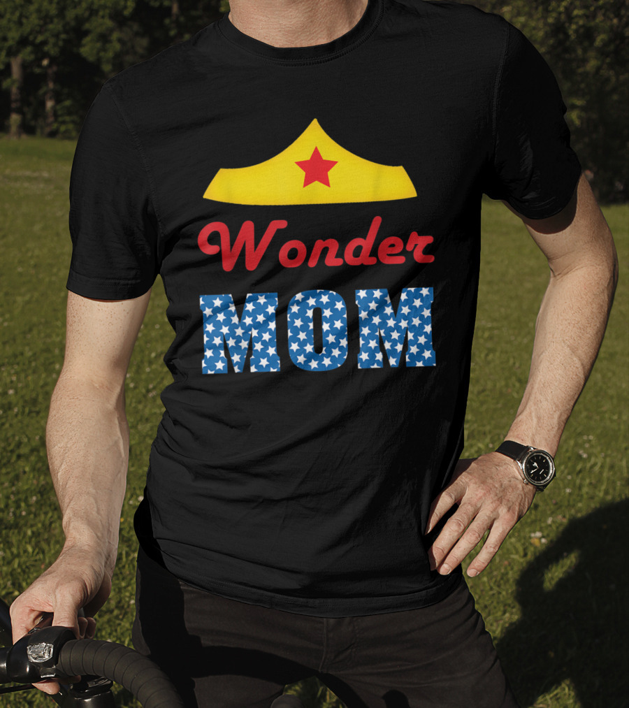 I Love My Wonder Mom Superhero Star Crown T-Shirt