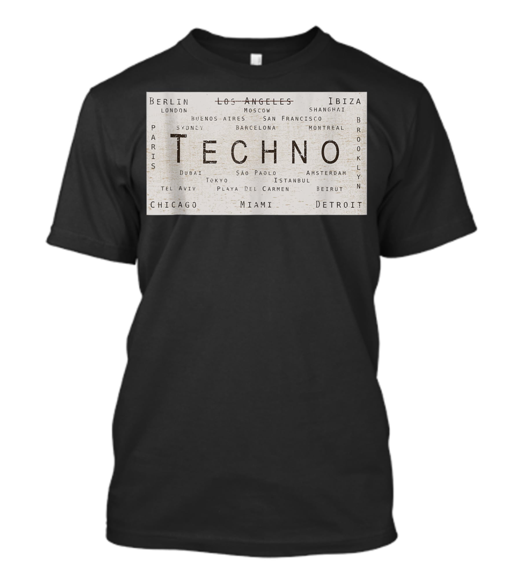 Techno Music Cities Berlin London Ibiza Detroit Paris Tokyo Miami Brooklyn Montreal T-Shirt