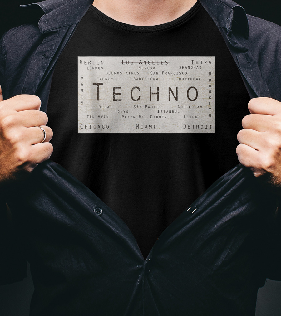 Techno Music Cities Berlin London Ibiza Detroit Paris Tokyo Miami Brooklyn Montreal T-Shirt