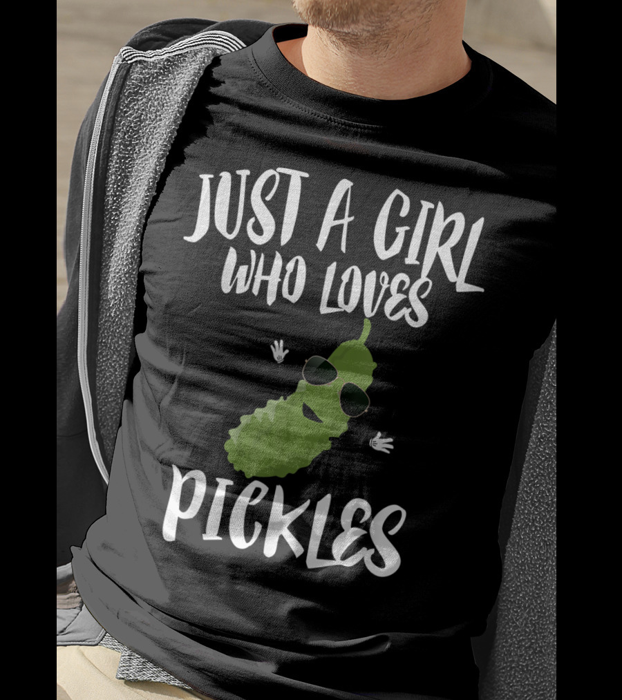 Just A Girl Who Loves Pickles Cool Pickle Character With Sunglasses T-Shirt