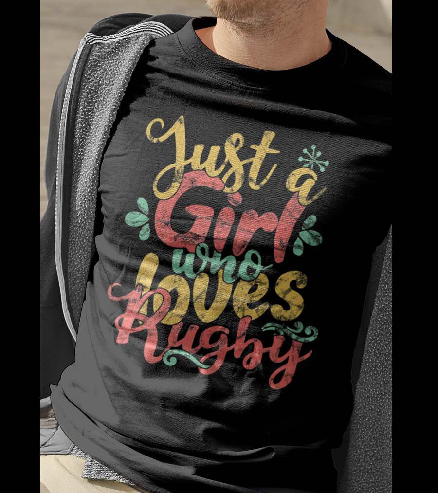 Just A Girl Who Loves Rugby T-Shirt