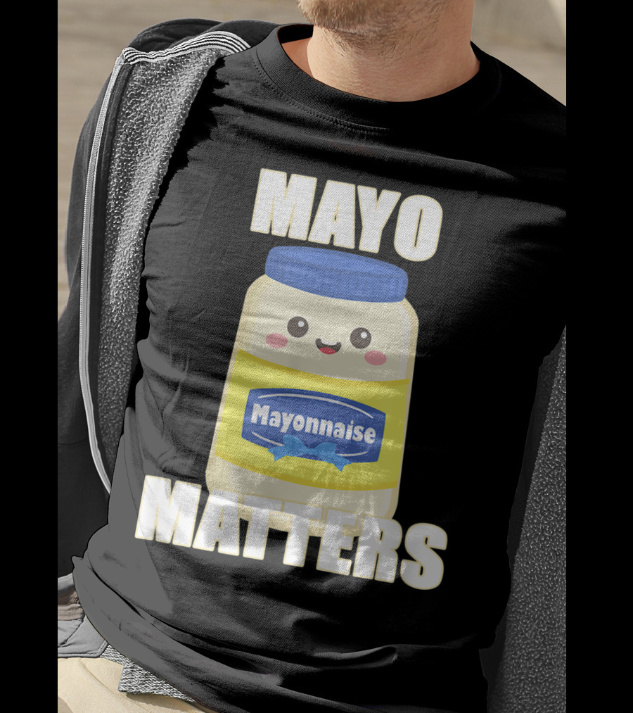 Mayo Matters Mayonnaise Cute Jar T-Shirt