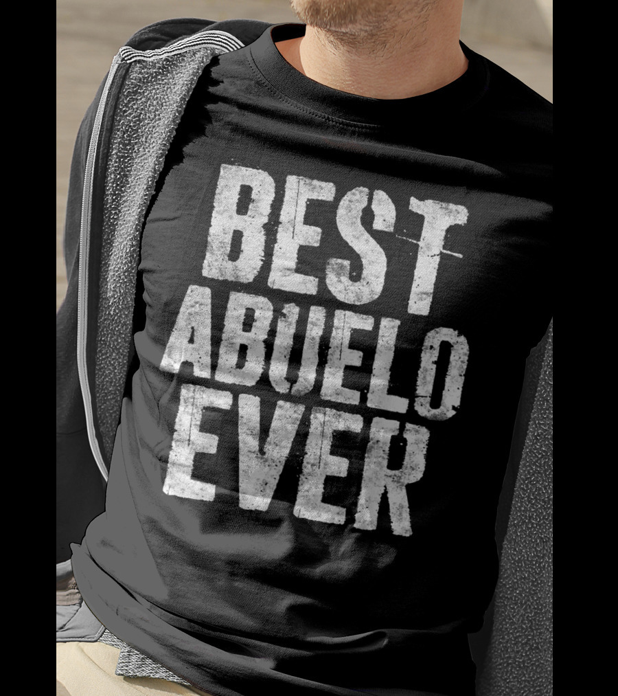Best Abuelo Ever T-Shirt