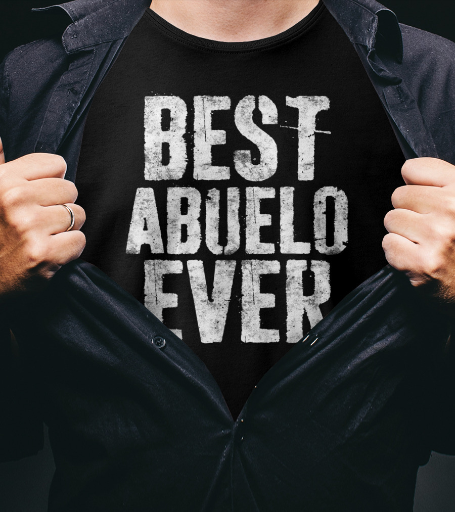 Best Abuelo Ever T-Shirt