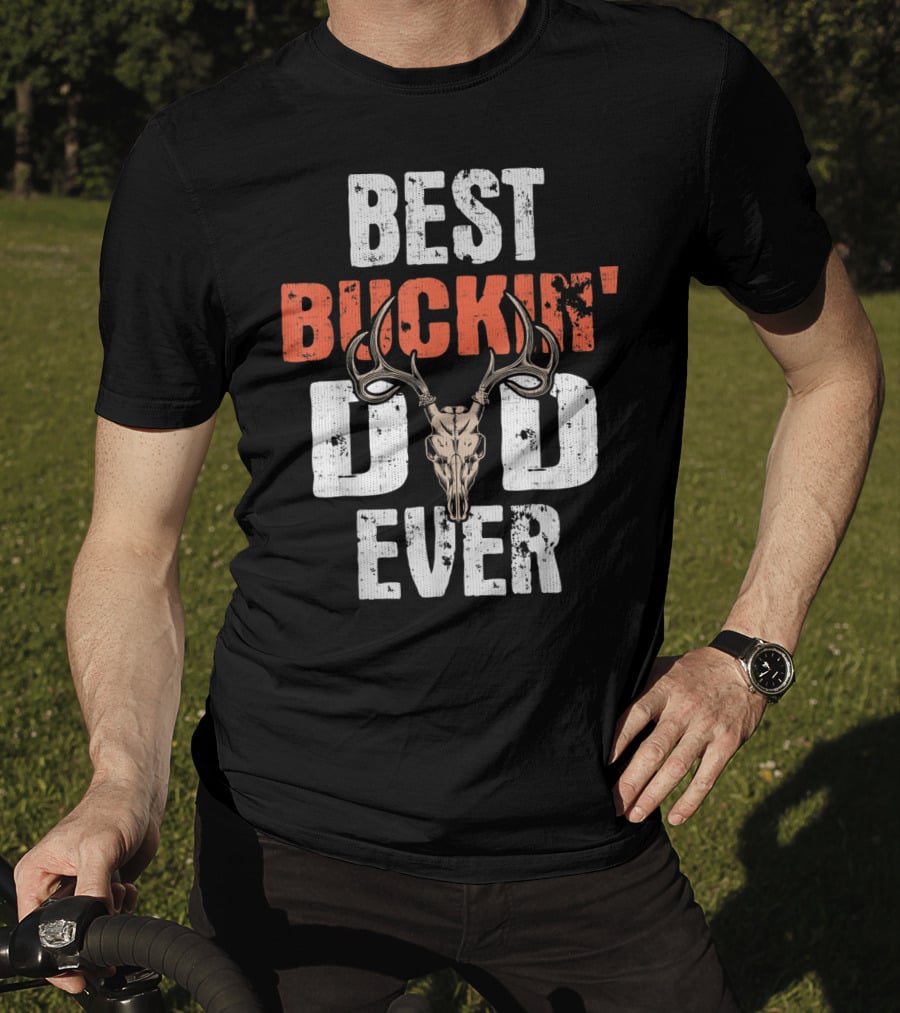 Best Buckin' Dad Ever Hunter Deer Buck Stag GA T-Shirt