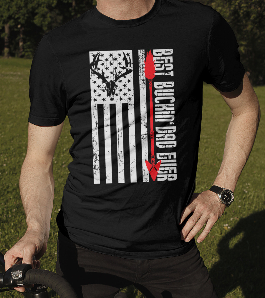 Best Buckin Dad Ever Flag Antlers Hunting Arrow T-Shirt