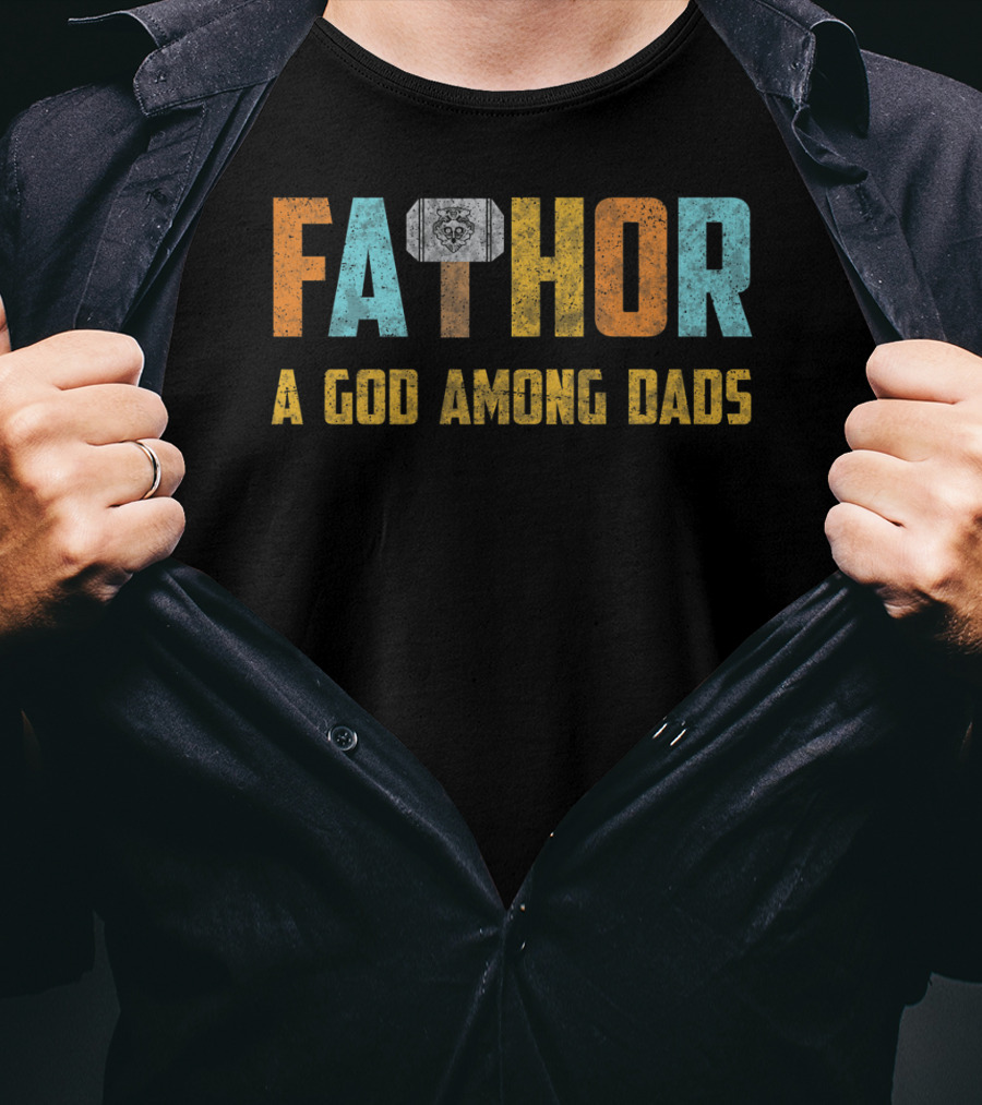 Fathor A God Among Dads Thor Hammer T-Shirt