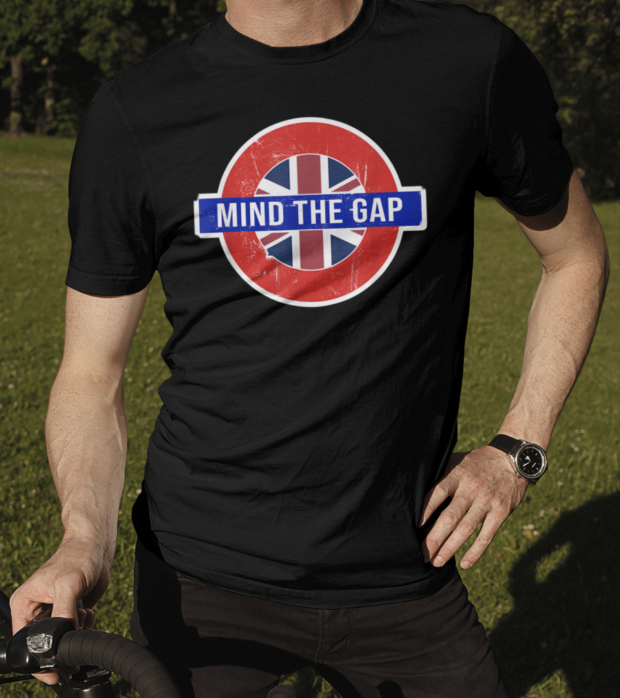 Mind The Gap Funny Saying With London Underground And Union Jack T-Shirt