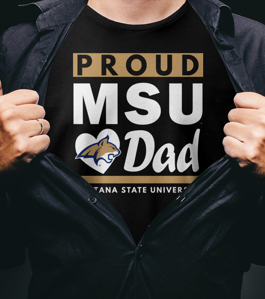 Proud MSU Dad Montana State University Bobcats T-Shirt