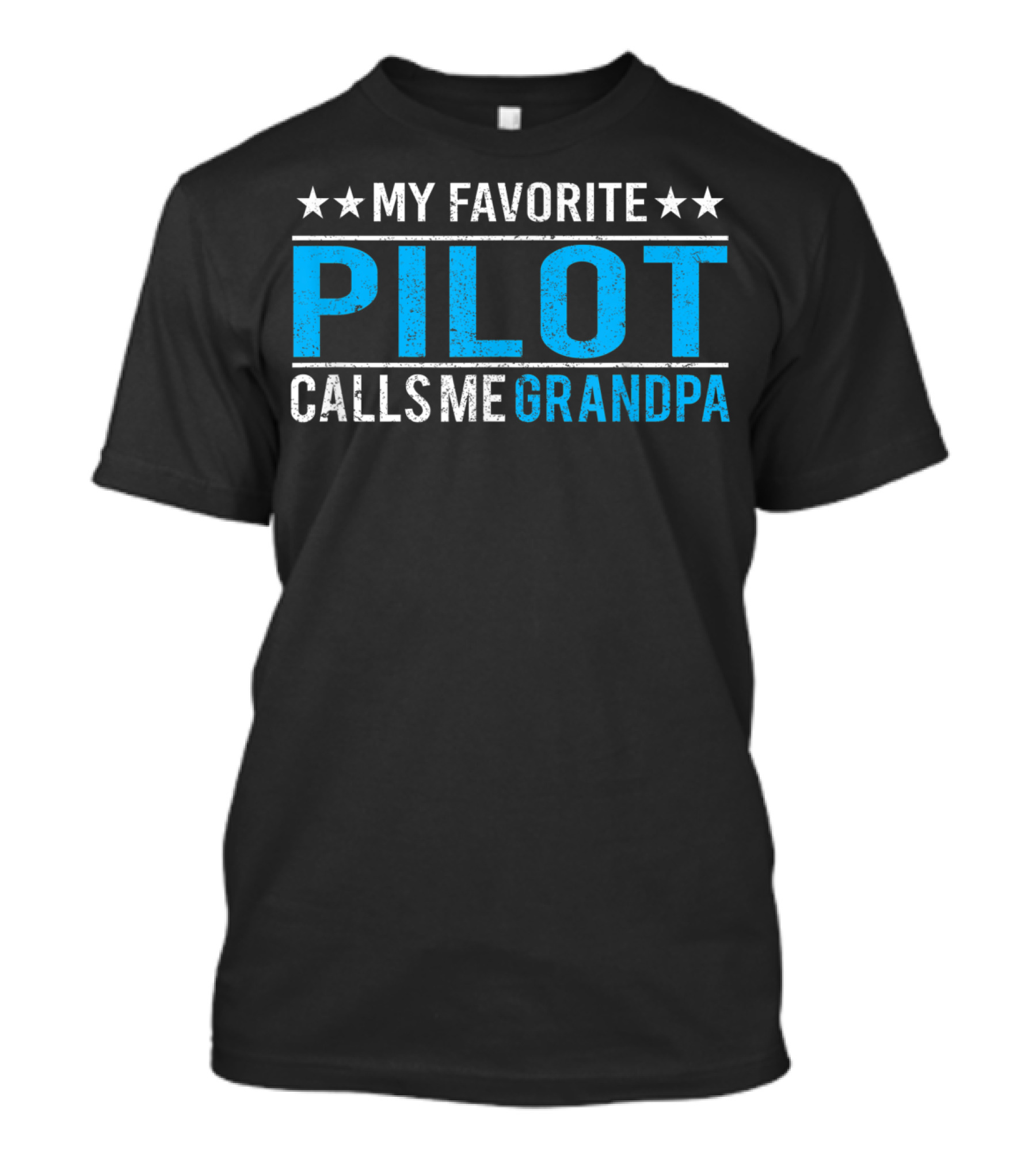 My Favorite Pilot Calls Me Grandpa T-Shirt