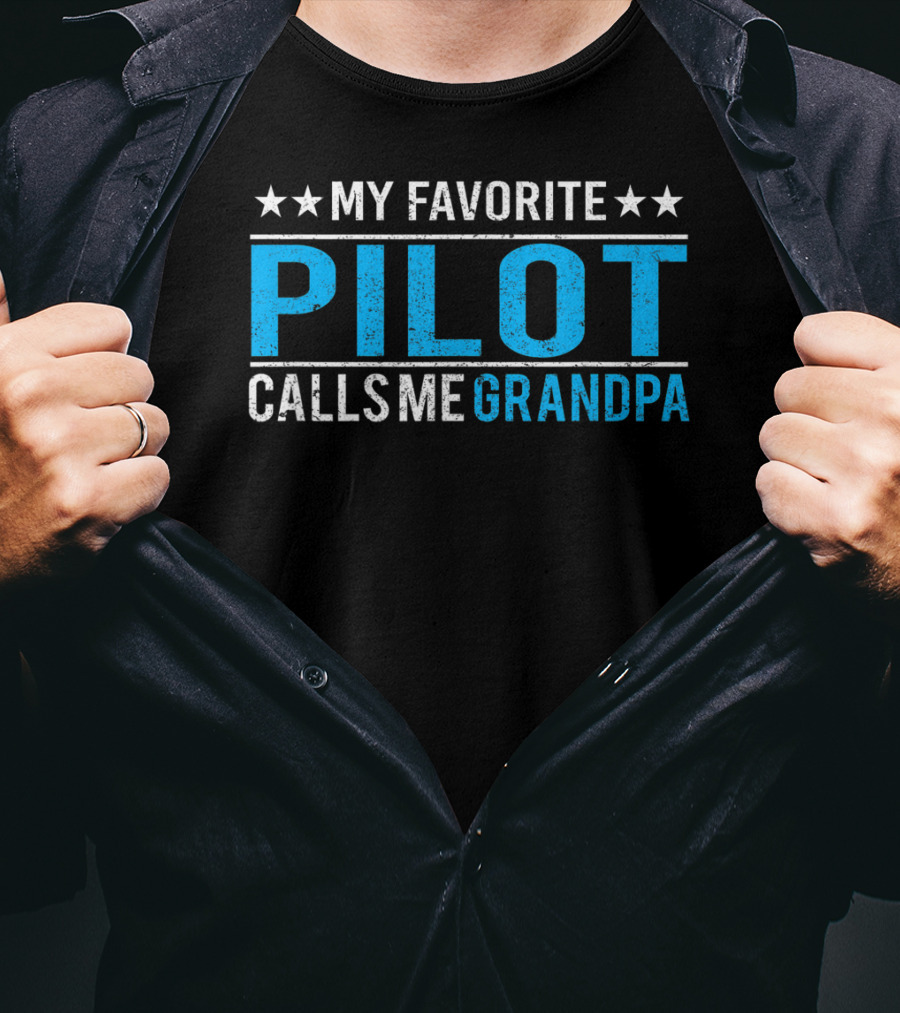 My Favorite Pilot Calls Me Grandpa T-Shirt