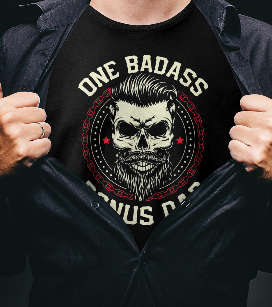One Badass Bonus Dad Skull Bearded Father's Day T-Shirt
