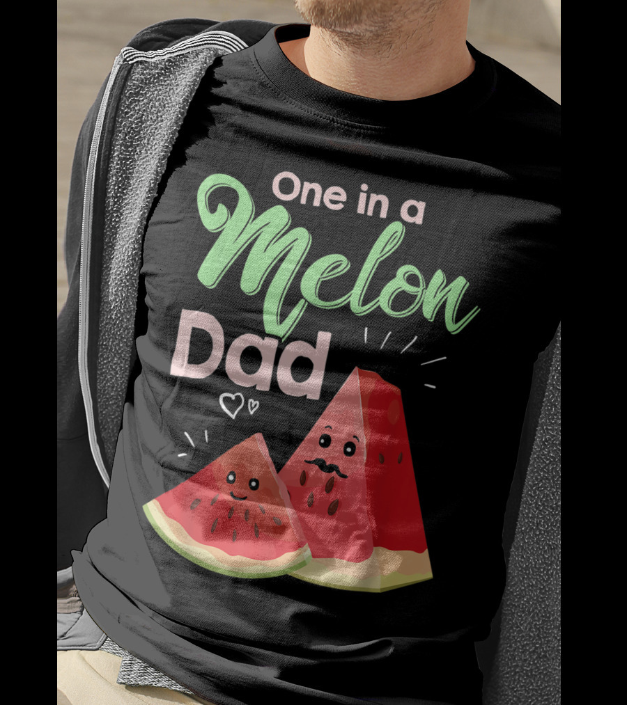 One In A Melon Dad Funny Watermelon With Cute Cartoon Slices And Hearts T-Shirt