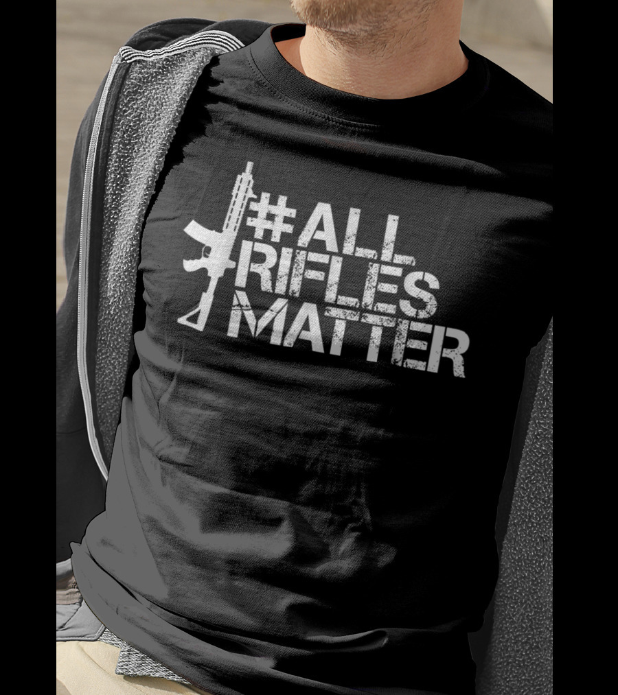 All Rifles Matter AR 15 Patriot Patch Co T-Shirt