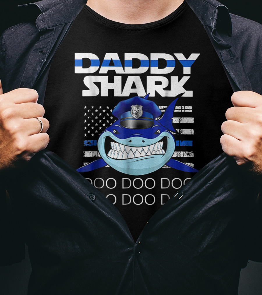Daddy Shark Doo Doo Doo Police Blue Line T-Shirt