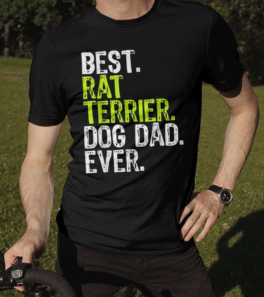 Best Rat Terrier Dog Dad Ever T-Shirt