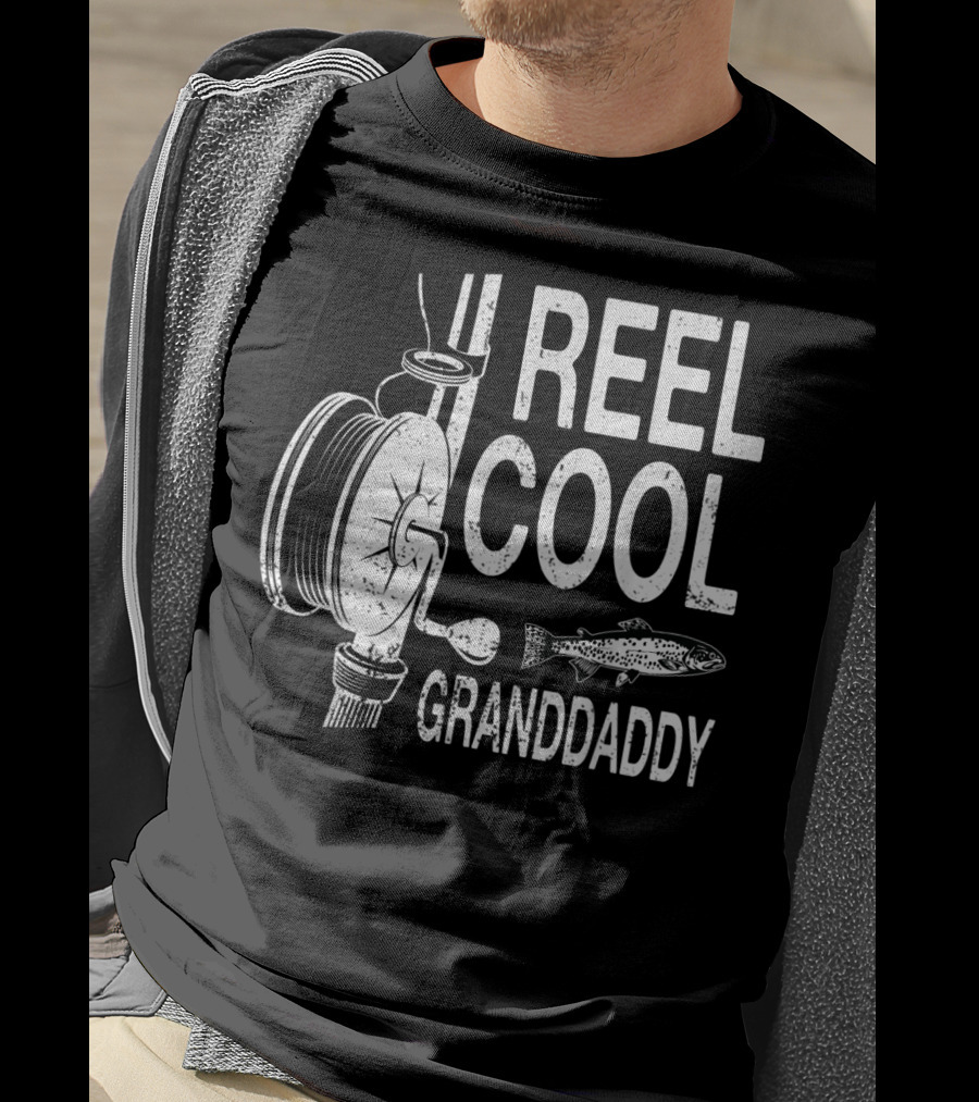 Reel Cool Granddaddy Fishing Reel Fish T-Shirt