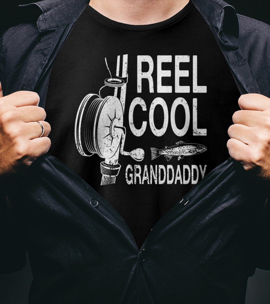 Reel Cool Granddaddy Fishing Reel Fish T-Shirt