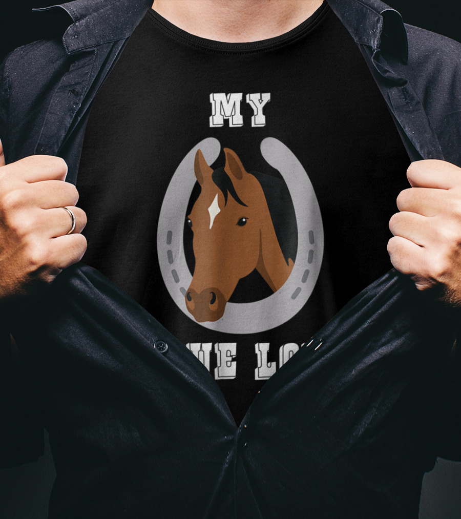 My True Love Funny Horse C9 T-Shirt