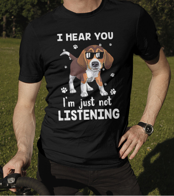 I Hear You I'm Just Not Listening Cool Sunglasses Beagle Paw Prints T-Shirt